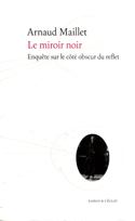 Miroir noir (Le)